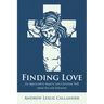 Finding Love: An Appreciative Inquiry Into Christian Talk about Sin and Salvation