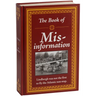 The Book of Mis-Information