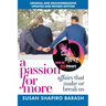 A Passion for More: Affairs That Make or Break Us