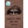 Secrets Make You Sick
