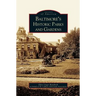 Baltimore's Historic Parks and Gardens