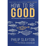 How to Be Good: The Struggle Between Law & Ethics