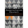 Gesprochenes Deutsch: The Dynamic, Uncensored Vocabulary Learning Book