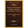 History Of The Huston Families And Their Descendants, 1450-1912: With A Genealogical Record (1912)