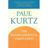 The Transcendental Temptation: A Critique of Religion and the Paranormal