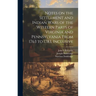 Notes on the Settlement and Indian Wars of the Western Parts of Virginia and Pennsylvania From 1763 to 1783, Inclusive