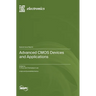 Advanced CMOS Devices and Applications