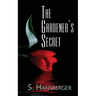 The Gardener's Secret