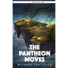 The Pantheon Moves