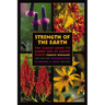 Strength of the Earth: The Classic Guide to Ojibwe Uses of Native Plants