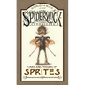 Spiderwick Chronicles Care and Feeding of Sprites