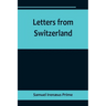 Letters from Switzerland