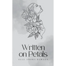Written on Petals