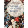 Christianity as a World Religion
