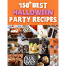 150+ Best Halloween Party Recipes