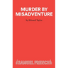 Murder by Misadventure