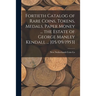 Fortieth Catalog of Rare Coins, Tokens, Medals, Paper Money ... the Estate of George Manley Kendall ... [05/09/1953]