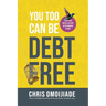 You Too Can Be Debt Free