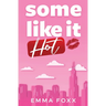 Some Like It Hot