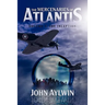 The Mercenaries of Atlantis: Volume 1-The Inception