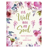 It Is Well with My Soul: Peaceful Meditations for a Woman's Heart