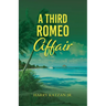 A Third Romeo Affair