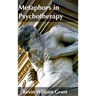Metaphors in Psychotherapy