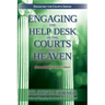 Engaging the Help Desk of the Courts of Heaven