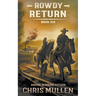 Rowdy: Return