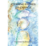 Stepping Stones to Change