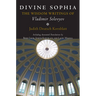 Divine Sophia: The Wisdom Writings of Vladimir Solovyov