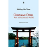 Origami Doll: New and Collected Poems