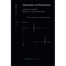 Informatics of Domination