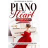 Piano by Heart Companion: Advanced Piano Memorization Exercises