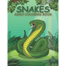Snakes adult coloring book: An Adult Coloring Book With Stress-relif, Easy and Relaxing Coloring Pages.
