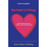 The Heart of Things