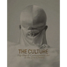 The Culture: Hip Hop & Contemporary Art in the 21st Century
