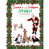 Santa's OTHER Helpers: A Christmas Book