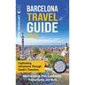 Barcelona Travel Guide: Captivating Adventures through Gaudi's Treasures, Mediterranean Flair, Landmarks, Hidden Gems, and More