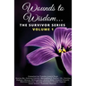 Wounds to Wisdom...The Survivor Series: Volume 1