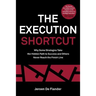The Execution Shortcut