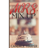 Mrs. Mix Up