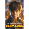 The Curious Mysteries of Eli Marks