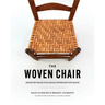The Woven Chair
