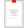 Peter Collinson and the Eighteenth-Century Natural History Exchange: Memoirs, American Philosophical Society (Vol. 264)
