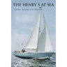 The Henry`s At Sea