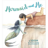 Mermaid and Me