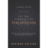 The Way Forward for Perennialism: After the Antinomianism of Frithjof Schuon - Revised Edition