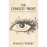 The Longest Night: A collection of poetry from a life half lived