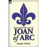 Personal Recollections of Joan of Arc